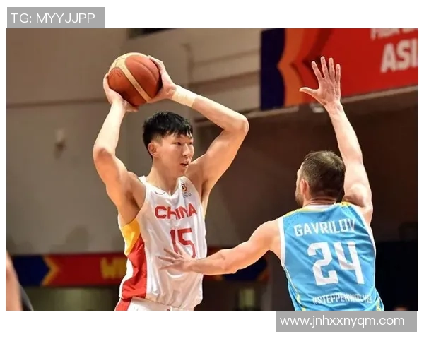 周琦带领中国男篮奋勇拼搏争创佳绩 重燃球迷对篮球的热情与希望