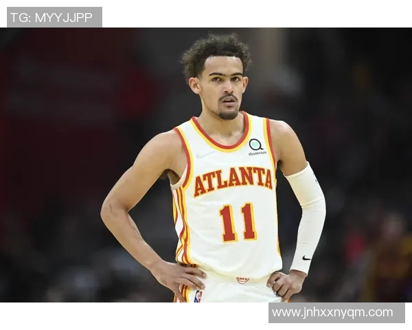 特雷杨重塑球队进攻体系展现领袖魅力引领年轻核心冲击季后赛